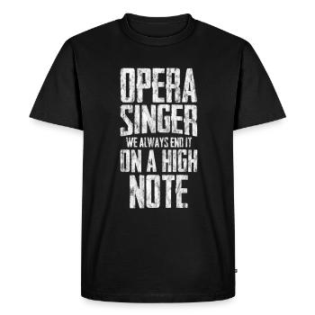 Opera Singer, We Always End It On A High Note 3 - Men's Premium Organic T-Shirt - black - Front - Nico (187cm)