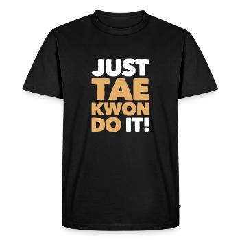 Just Tae-Kwon-Do It - T-shirt Premium bio Homme - noir - Devant - Nico (187cm)