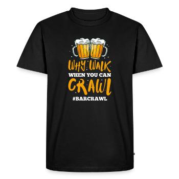 pourquoi marcher quand on peut ramper Design pour un - T-shirt Premium bio Homme - noir - Devant - Nico (187cm)