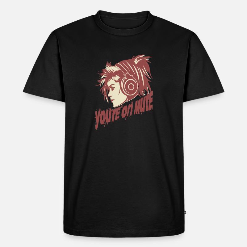 Du bist stumm geschaltet - Männer Premium Bio T-Shirt - Schwarz