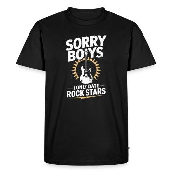 Festival Sorry Boys I Only Date Rock Stars Groupie - Men's Premium Organic T-Shirt - black - Front - Nico (187cm)