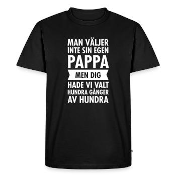 Man Väljer Inte Sin Pappa Fars Dag Present Farsd - Men's Premium Organic T-Shirt - black - Front - Nico (187cm)