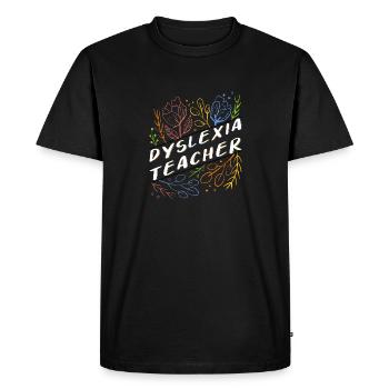 Dyslexia Teacher Dyslexia Gift - Men's Premium Organic T-Shirt - black - Front - Nico (187cm)