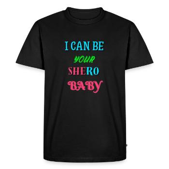 Je peux être votre Shero - T-shirt Premium bio Homme - noir - Devant - Nico (187cm)