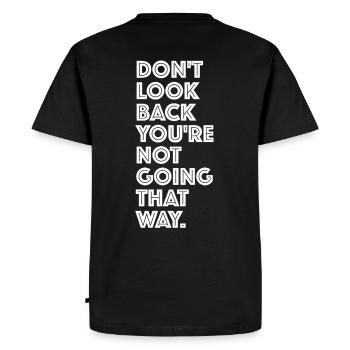 Don't look back, wrong way | funny sayings - Men's Premium Organic T-Shirt - black - Back - Nico (187cm)