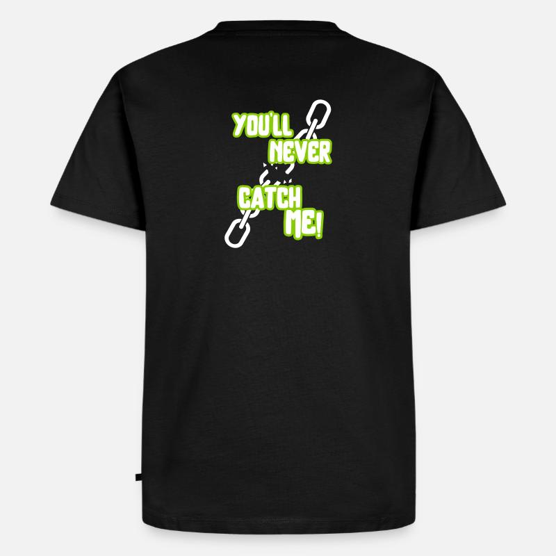 Tu ne m’attraperas jamais - T-shirt Premium bio Homme - noir
