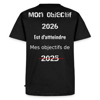 Mon Objectif 2026: Dépasser 2025 - T-shirt Premium bio Homme - noir - Dos - Nico (187cm)