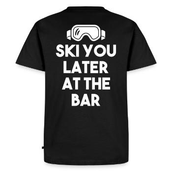 SKI YOU LATER AT THE BAR – Après Ski - T-shirt Premium bio Homme - noir - Dos - Nico (187cm)