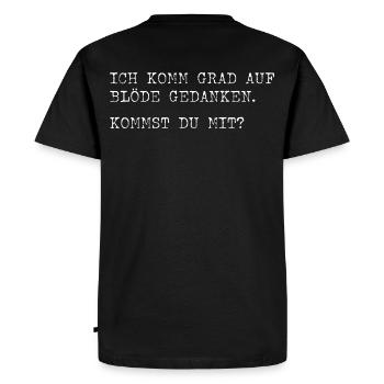 I'm just coming up with stupid ideas? Are you coming? - Men's Premium Organic T-Shirt - black - Back - Nico (187cm)