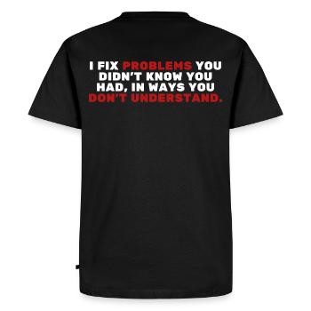 Je répare des problèmes - Citation drôle de technicienne et d’ingénierie - T-shirt Premium bio Homme - noir - Dos - Nico (187cm)