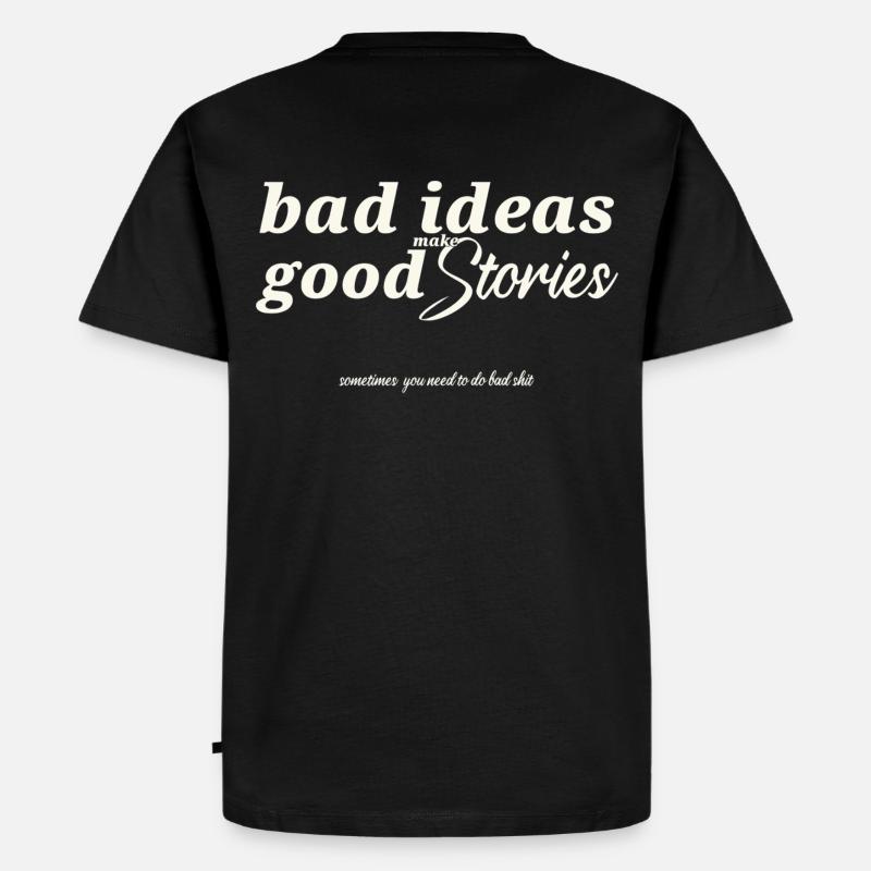 Bad ideas - Männer Premium Bio T-Shirt - Schwarz