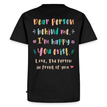 Dear person behind me, I'm happy You exist - Men's Premium Organic T-Shirt - black - Back - Nico (187cm)