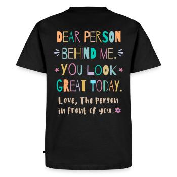 Chère personne derrière moi, tu as fière allure aujourd’hui - T-shirt Premium bio Homme - noir - Dos - Nico (187cm)