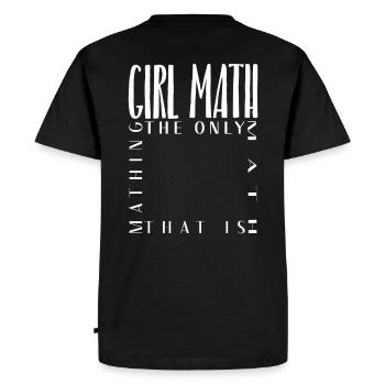 Girl math: The only math that is mathing - Men's Premium Organic T-Shirt - black - Back - Nico (187cm)