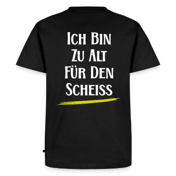 Ich bin zu alt für den Scheiß - witzige Sprüche - Männer Premium Bio T-Shirt - Schwarz - Hinten - Nico (187cm)