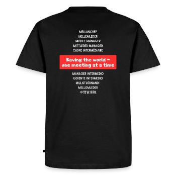Middle management: Humor and style for the office! - Men's Premium Organic T-Shirt - black - Back - Nico (187cm)