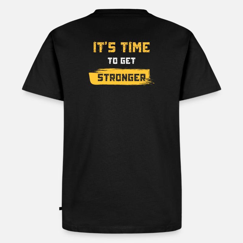 Es ist Zeit stärker zu werden - Männer Premium Bio T-Shirt - Schwarz
