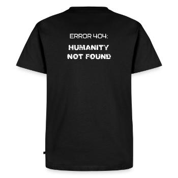 error 404: humanity not found - T-shirt Premium bio Homme - noir - Dos - Nico (187cm)