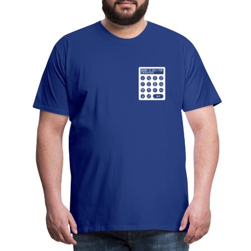 binary_is_only_for_comput - Men's Premium T-Shirt