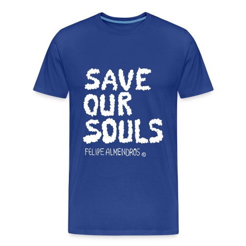 Save Our Souls - Camiseta premium hombre