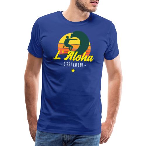L'ALOHA C'EST LA LOI ! (SURF) - Herre premium T-shirt