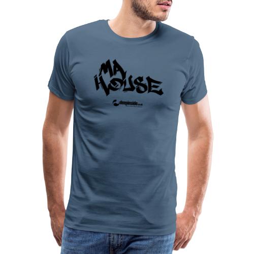My House * by DEEPINSIDE - Men's Premium T-Shirt