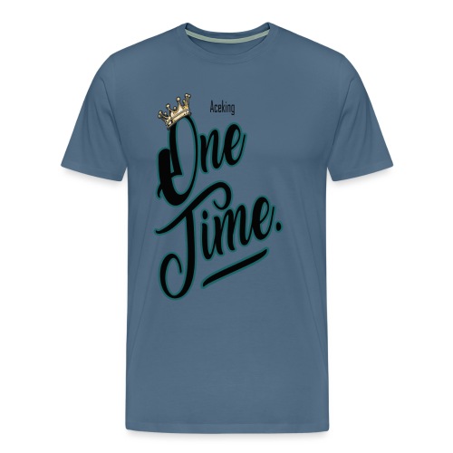 One time - T-shirt Premium Homme