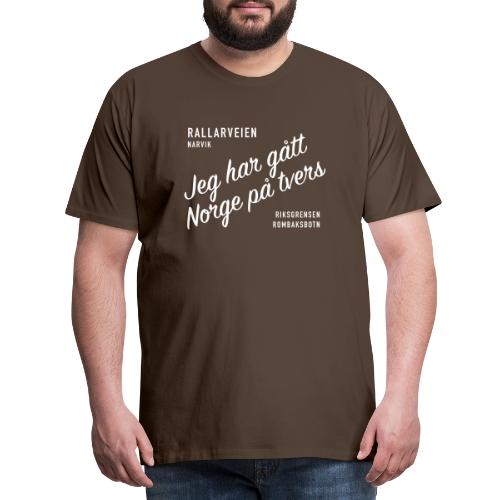 Rallarveien - Jeg har gått Norge på tvers - Premium T-skjorte for menn