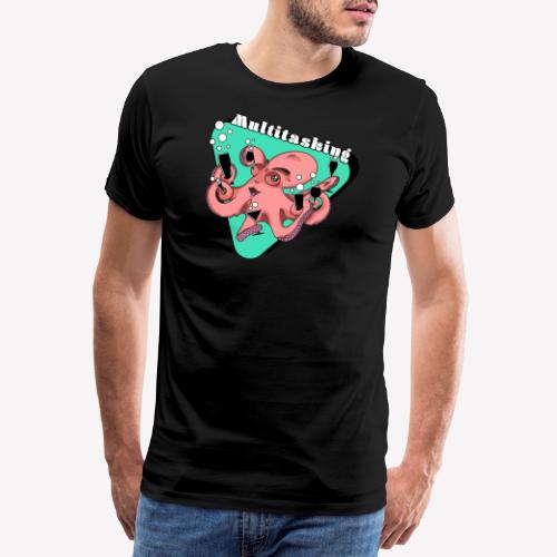 Multitasking Krake - Männer Premium T-Shirt