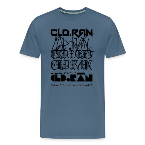 CLD.RĀN - VARIOUS FONTS - Men's Premium T-Shirt