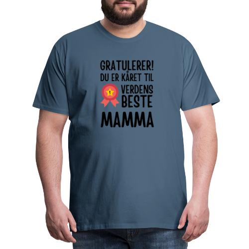 Gratulerer! Du er kåret til verdens beste mamma! - Premium T-skjorte for menn