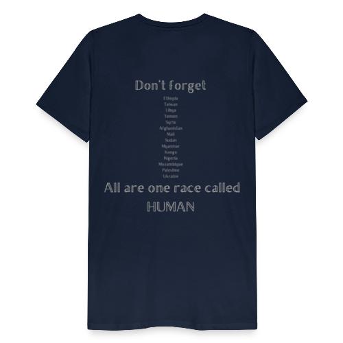 HUMAN - that's our race regardless - Männer Premium T-Shirt