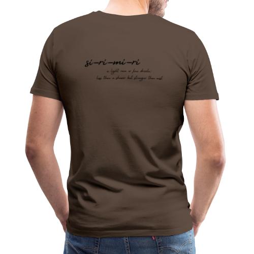 sirimiri black - Männer Premium T-Shirt
