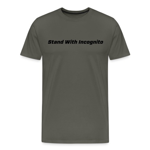 Stand With Incognito - Men's Premium T-Shirt