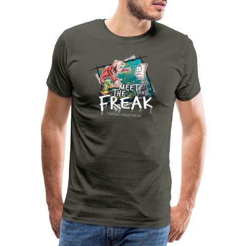 meet the freak - Männer Premium T-Shirt