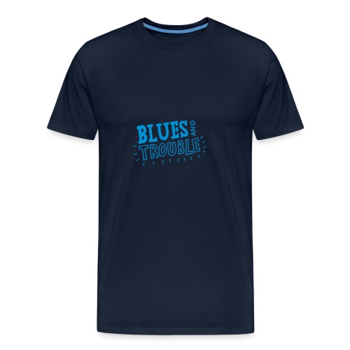 blues n trouble - Men's Premium T-Shirt