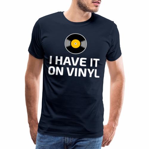 I have it on vinyl + twitch.tv/tmocs - Mannen Premium T-shirt