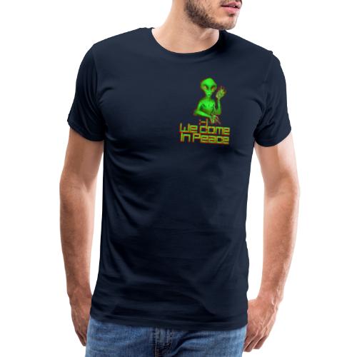 we come in peace - Männer Premium T-Shirt