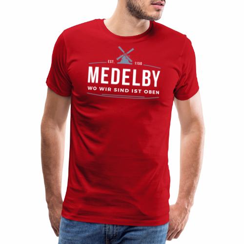 Medelby - Wo wir sind ist oben - Männer Premium T-Shirt