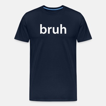 bruh - Premium T-skjorte for menn