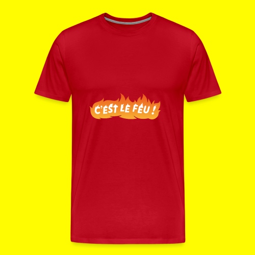 SnapShirt C'est le feu ! - T-shirt Premium Homme