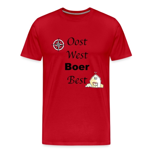 Oost West Boer Best - Mannen Premium T-shirt