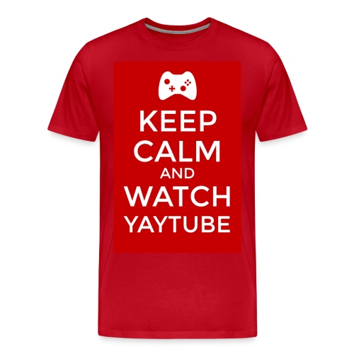 Keep Calm and Watch YayTube - Men's Premium T-Shirt