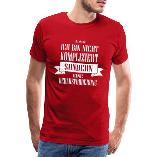 Ich bin nicht kompliziert - Männer Premium T-Shirt