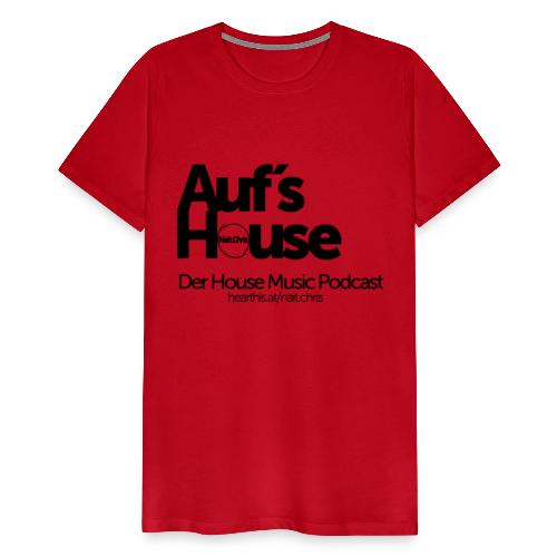 Auf´s House Podcast 1 - Männer Premium T-Shirt
