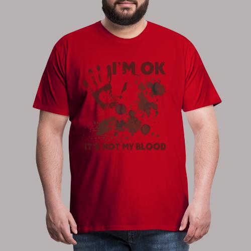 I'm ok - Männer Premium T-Shirt