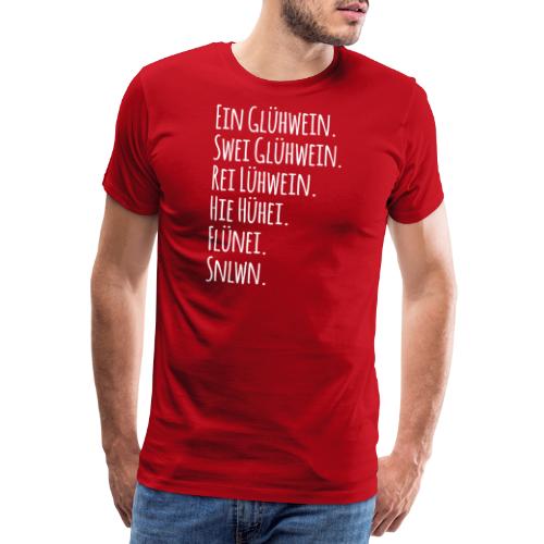 Ein Glühwein Swei Glühwein weiss - Männer Premium T-Shirt
