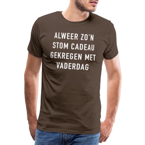 Stom Cadeau Vaderdag - Mannen Premium T-shirt