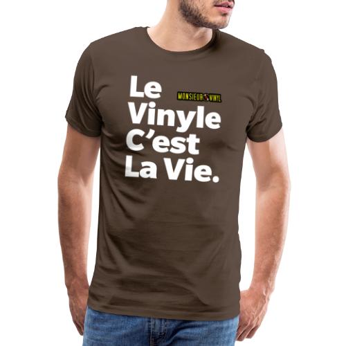 Le Vinyle C'est La Vie - T-shirt Premium Homme