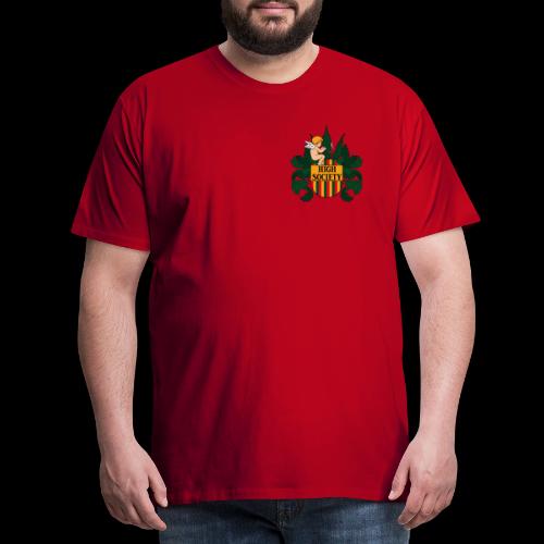 High Society - Männer Premium T-Shirt